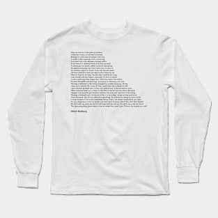 Mitch Hedberg Quotes Long Sleeve T-Shirt